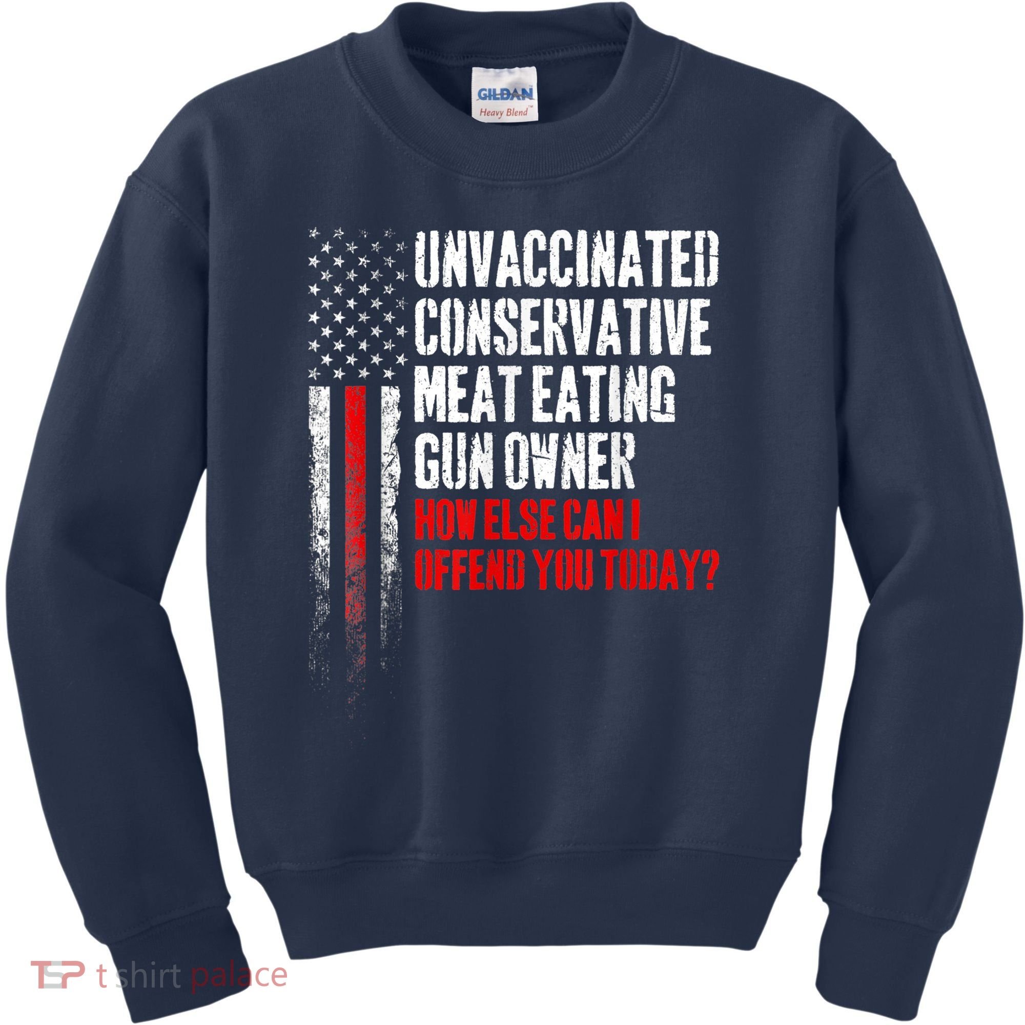 Unvaccinated Conservative Meat Eating Gun Owner Kids Sweatshirt