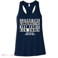 Unvaccinated Conservative Meat Eating Gun Owner How Else Can I Offend You Women's Tank Top thumb 0