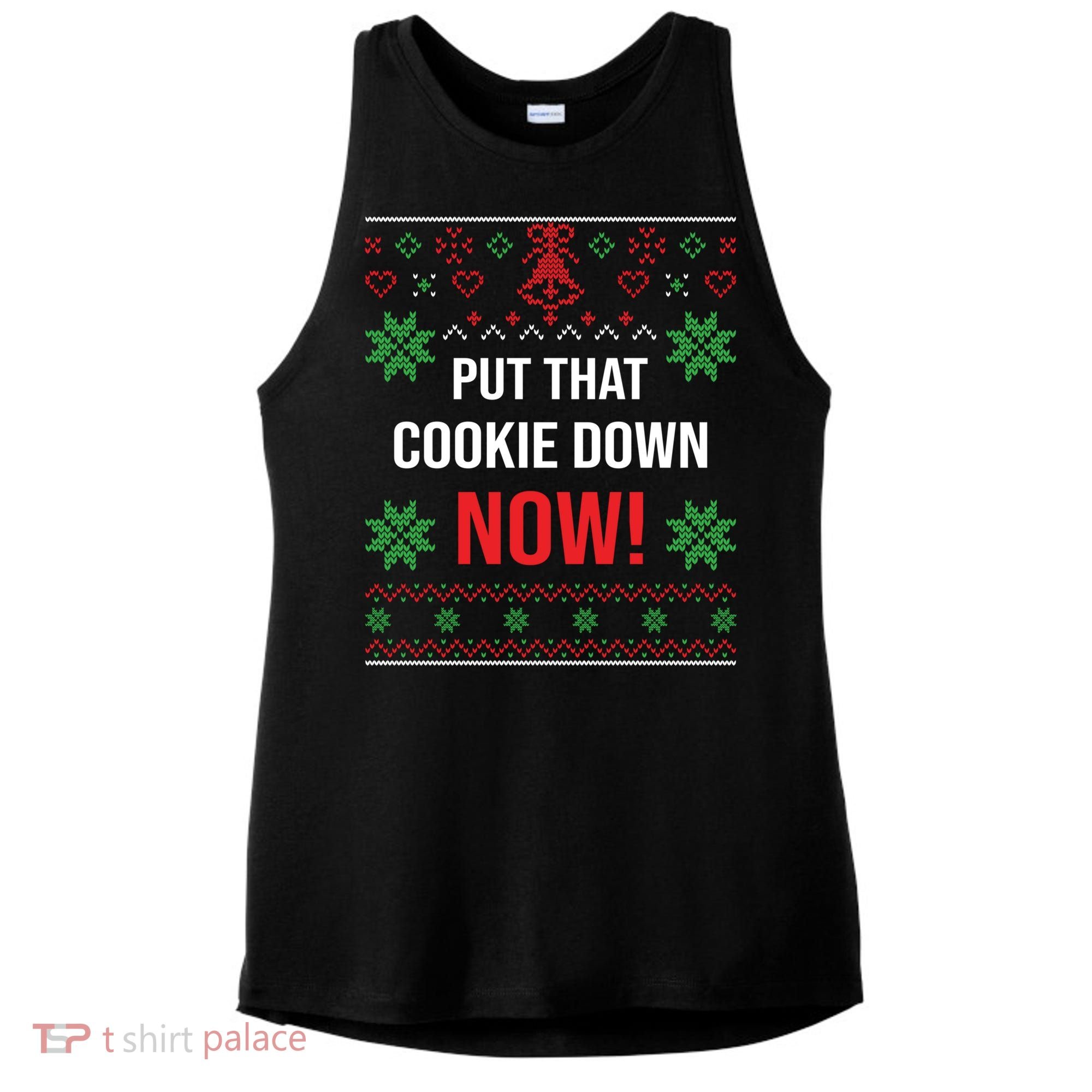 Ugly Christmas Sweater Put That Cookie Down Santa Claus Gift Ladies PosiCharge Tri-Blend Wicking Tank