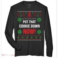 Ugly Christmas Sweater Put That Cookie Down Santa Claus Gift Zone Performance Long-Sleeve T-Shirt thumb 0