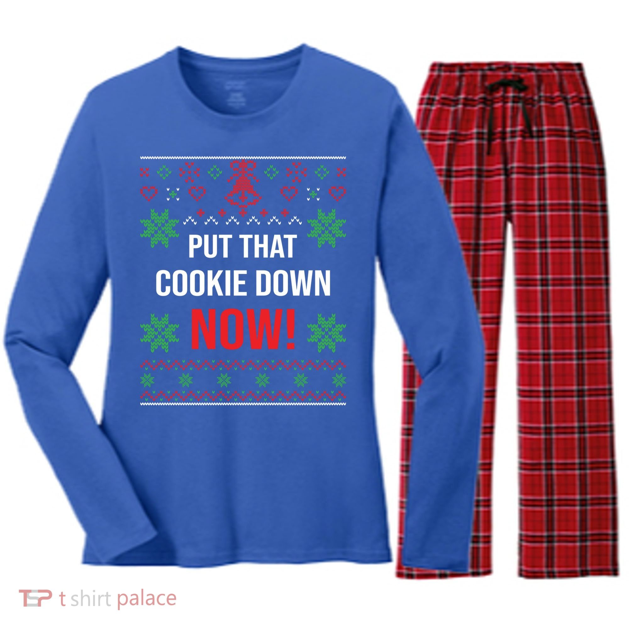 Ugly Christmas Sweater Put That Cookie Down Santa Claus Gift Women's Long Sleeve Flannel Pajama Set 