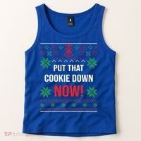 Ugly Christmas Sweater Put That Cookie Down Santa Claus Gift Tank Top thumb 2