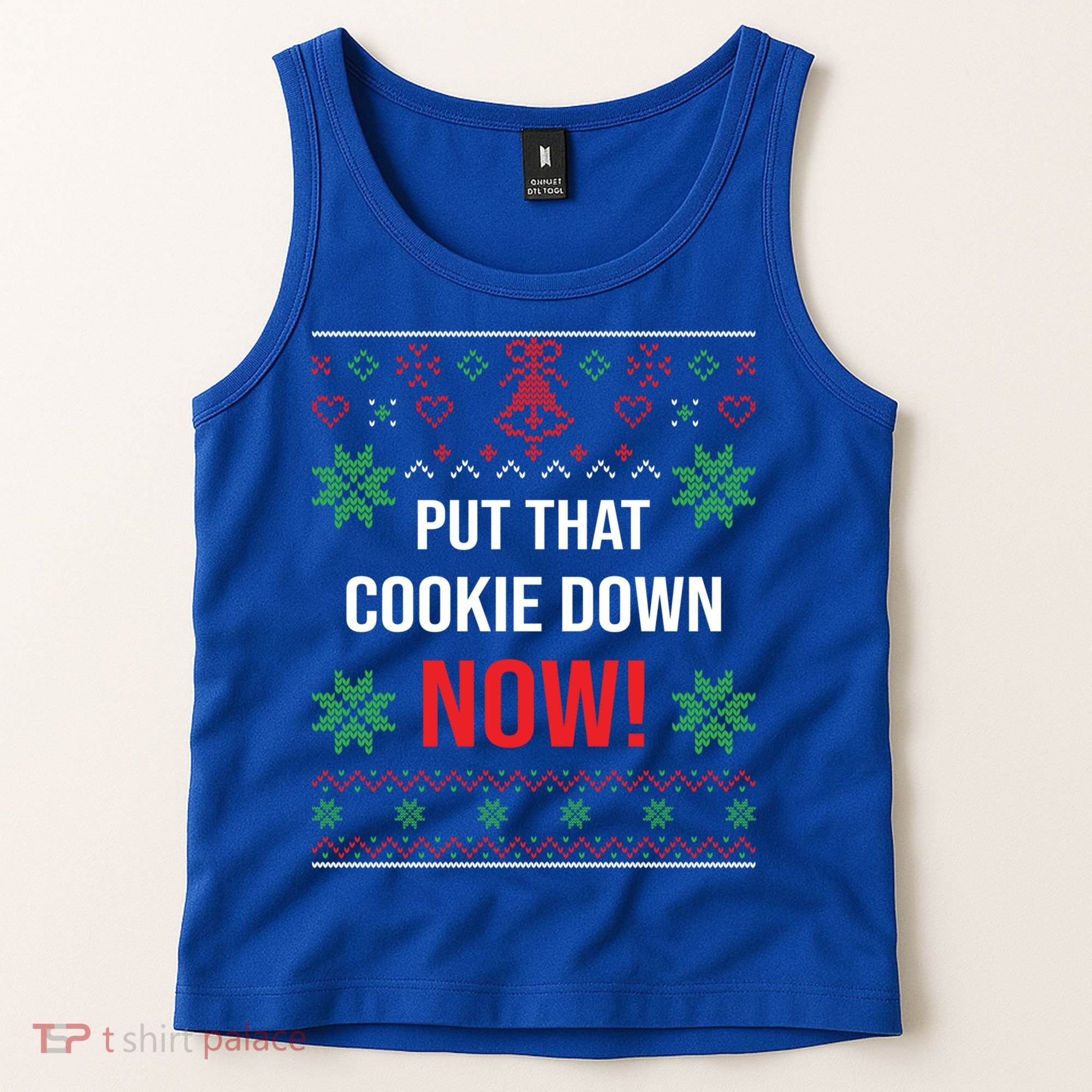 Ugly Christmas Sweater Put That Cookie Down Santa Claus Gift Tank Top