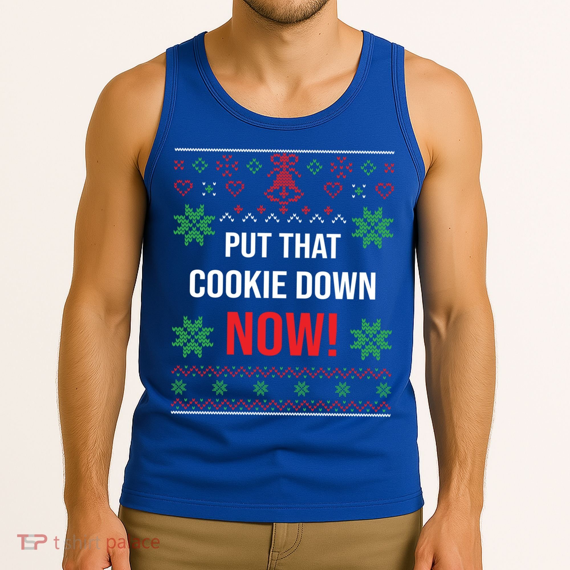 Ugly Christmas Sweater Put That Cookie Down Santa Claus Gift Tank Top