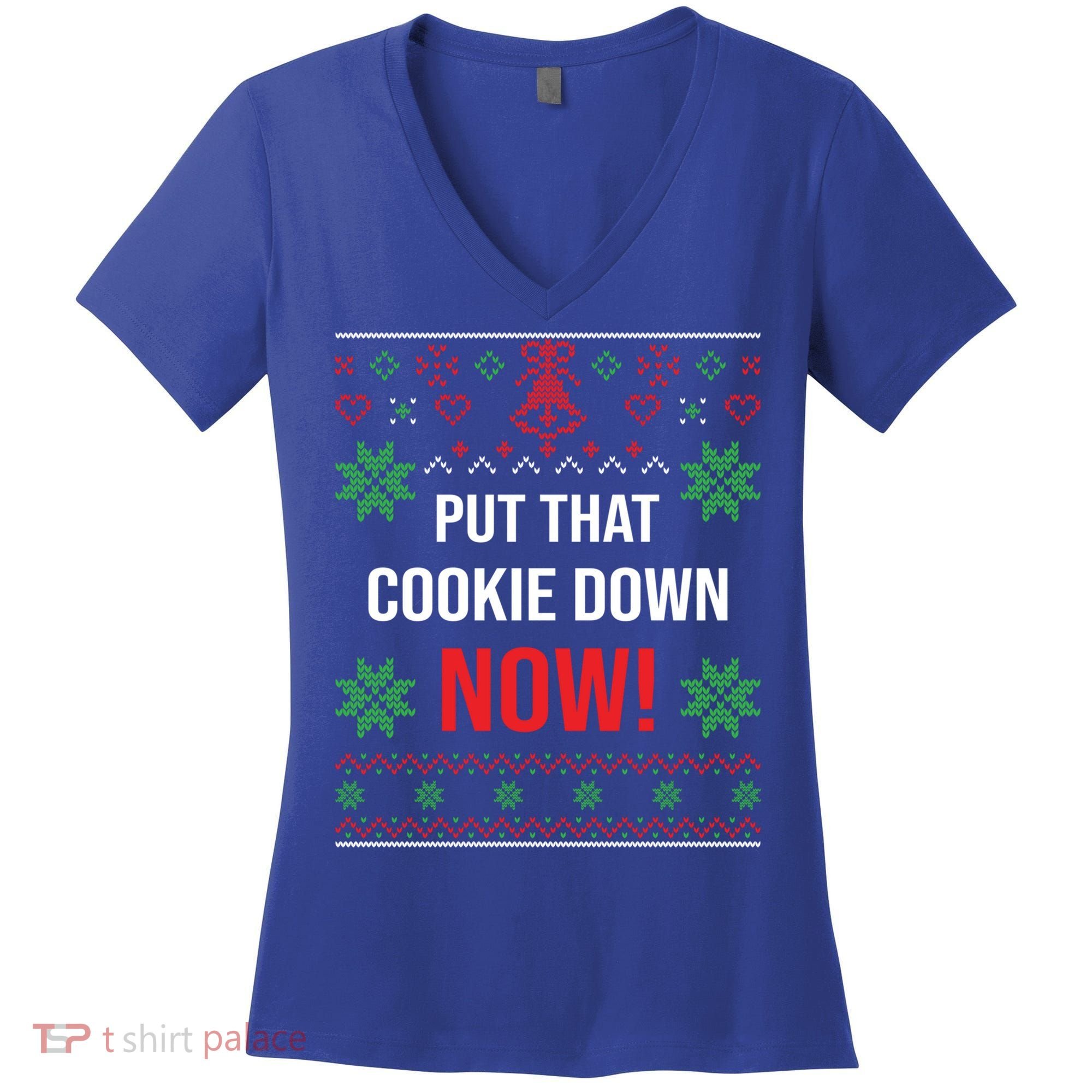 Ugly Christmas Sweater Put That Cookie Down Santa Claus Gift Women's V-Neck T-Shirt
