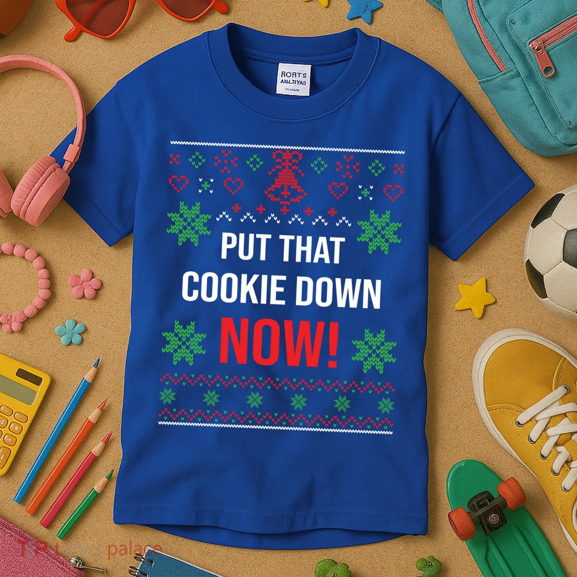 Ugly Christmas Sweater Put That Cookie Down Santa Claus Gift Kids T-Shirt