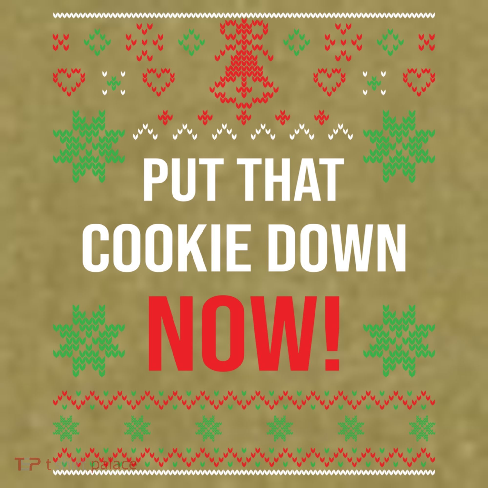 Ugly Christmas Sweater Put That Cookie Down Santa Claus Gift Garment-Dyed Women's Muscle Tee