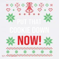 Ugly Christmas Sweater Put That Cookie Down Santa Claus Gift Garment-Dyed Sweatshirt thumb 2