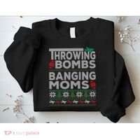Ugly Christmas Sweater Football Throwing Bombs Banging Moms Sweatshirt thumb 2