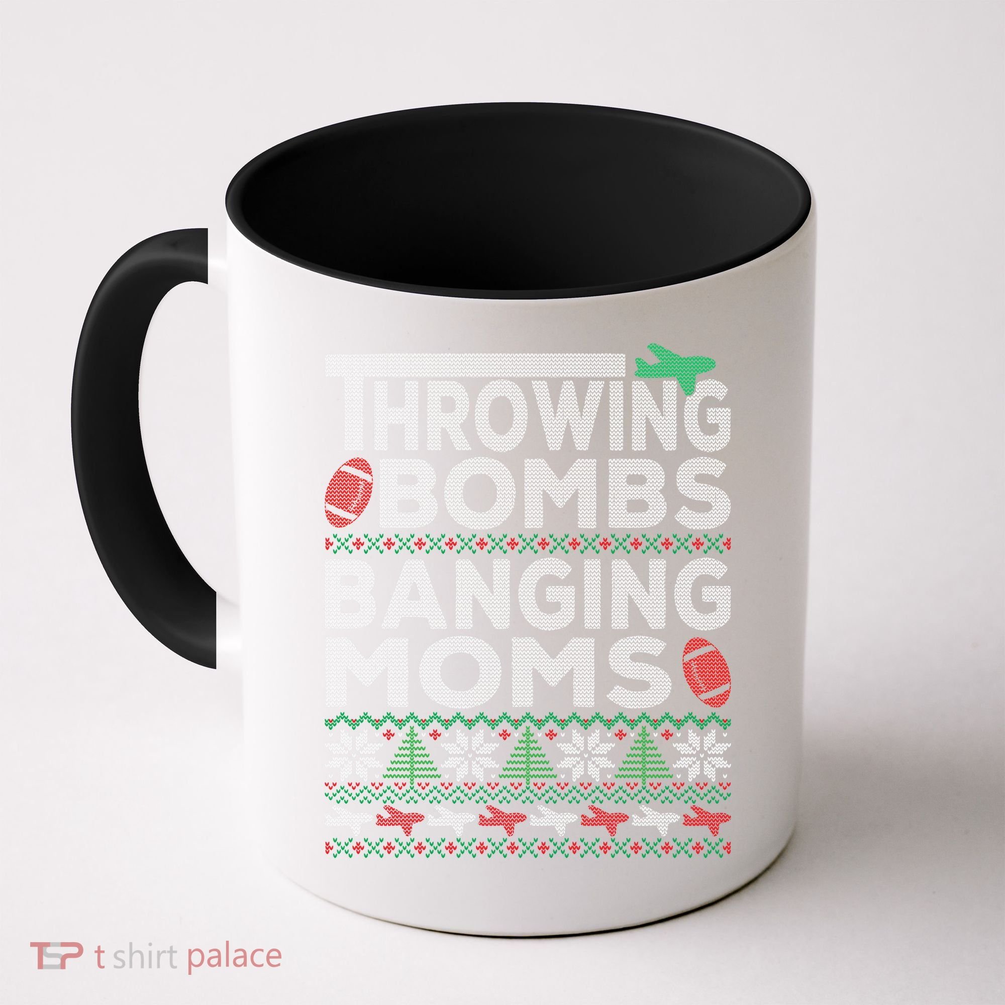 Ugly Christmas Sweater Football Throwing Bombs Banging Moms Coffee Mug