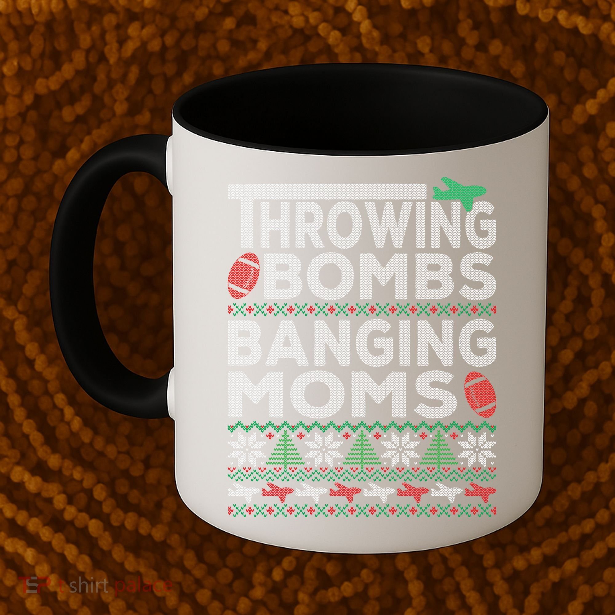 Ugly Christmas Sweater Football Throwing Bombs Banging Moms Coffee Mug
