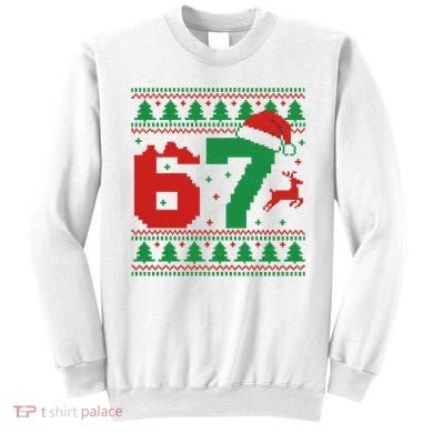 Ugly Christmas Sweater 67 Meme 6-7 Sweatshirt
