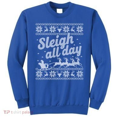 Ugly Christmas Santa Sleigh All Day Gift Sweatshirt