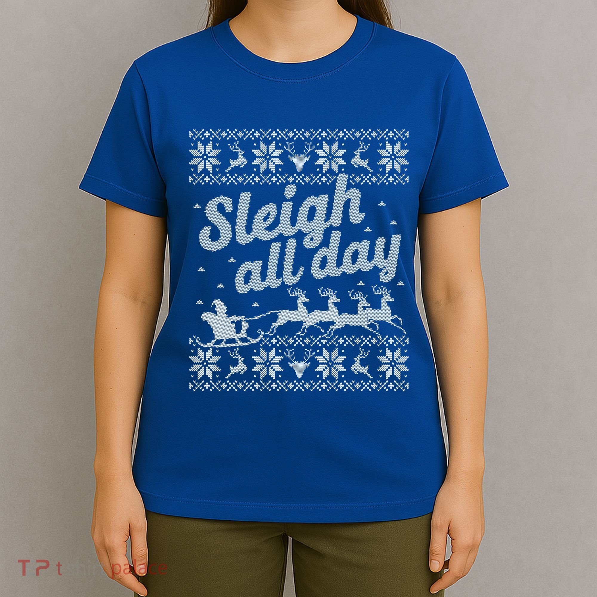 Ugly Christmas Santa Sleigh All Day Gift T-Shirt