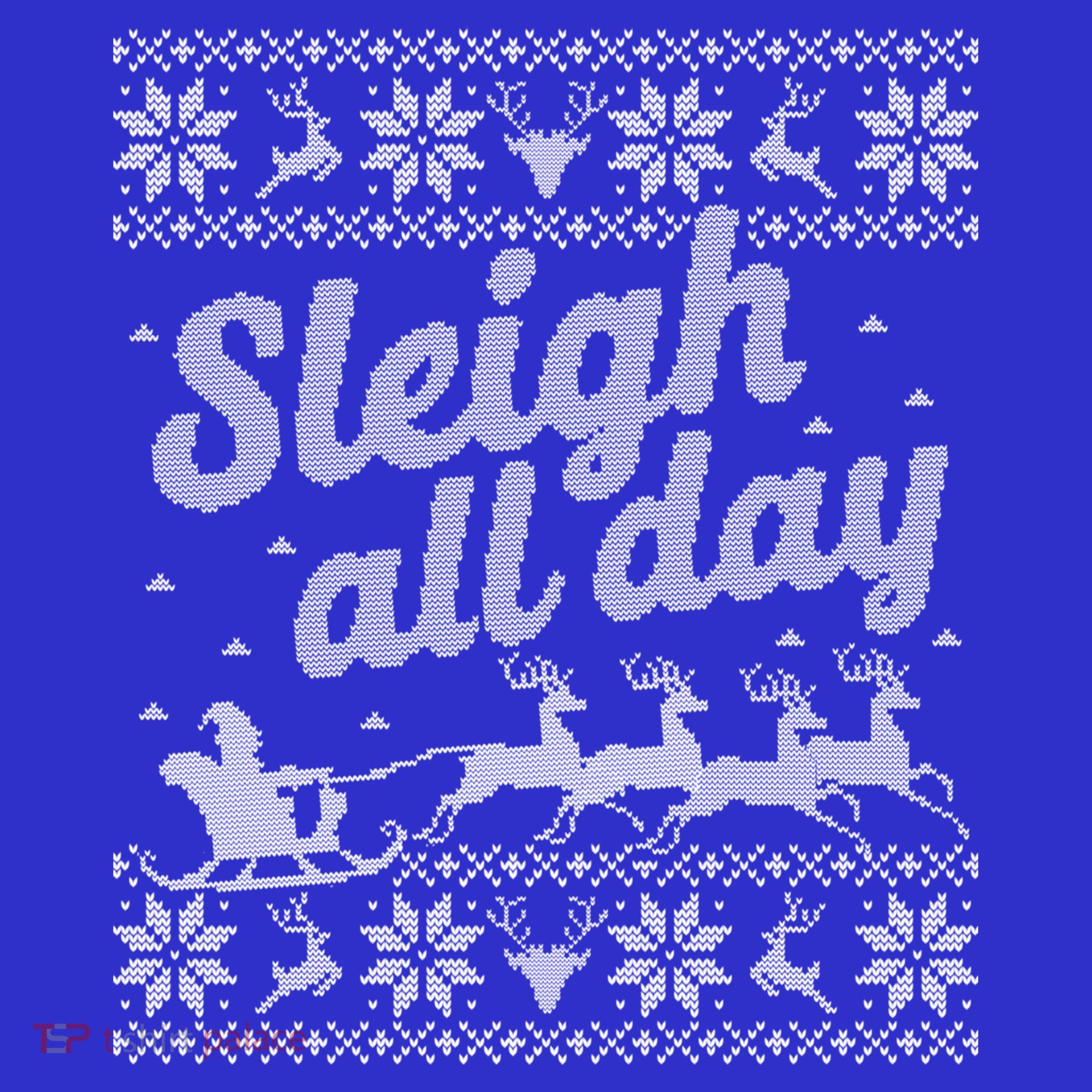 Ugly Christmas Santa Sleigh All Day Gift Women's T-Shirt