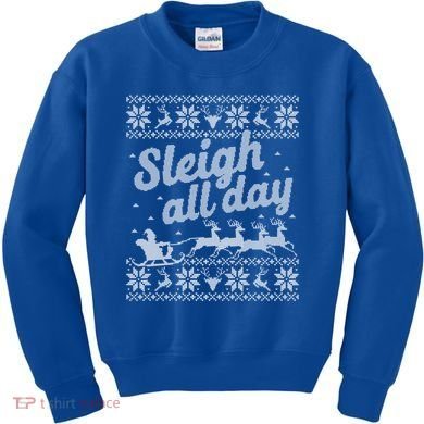 Ugly Christmas Santa Sleigh All Day Gift Kids Sweatshirt