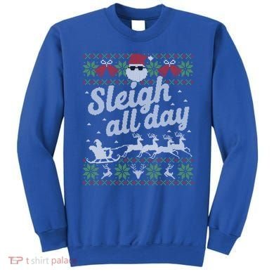 Ugly Christmas Santa Sleigh All Day Gift Sweatshirt