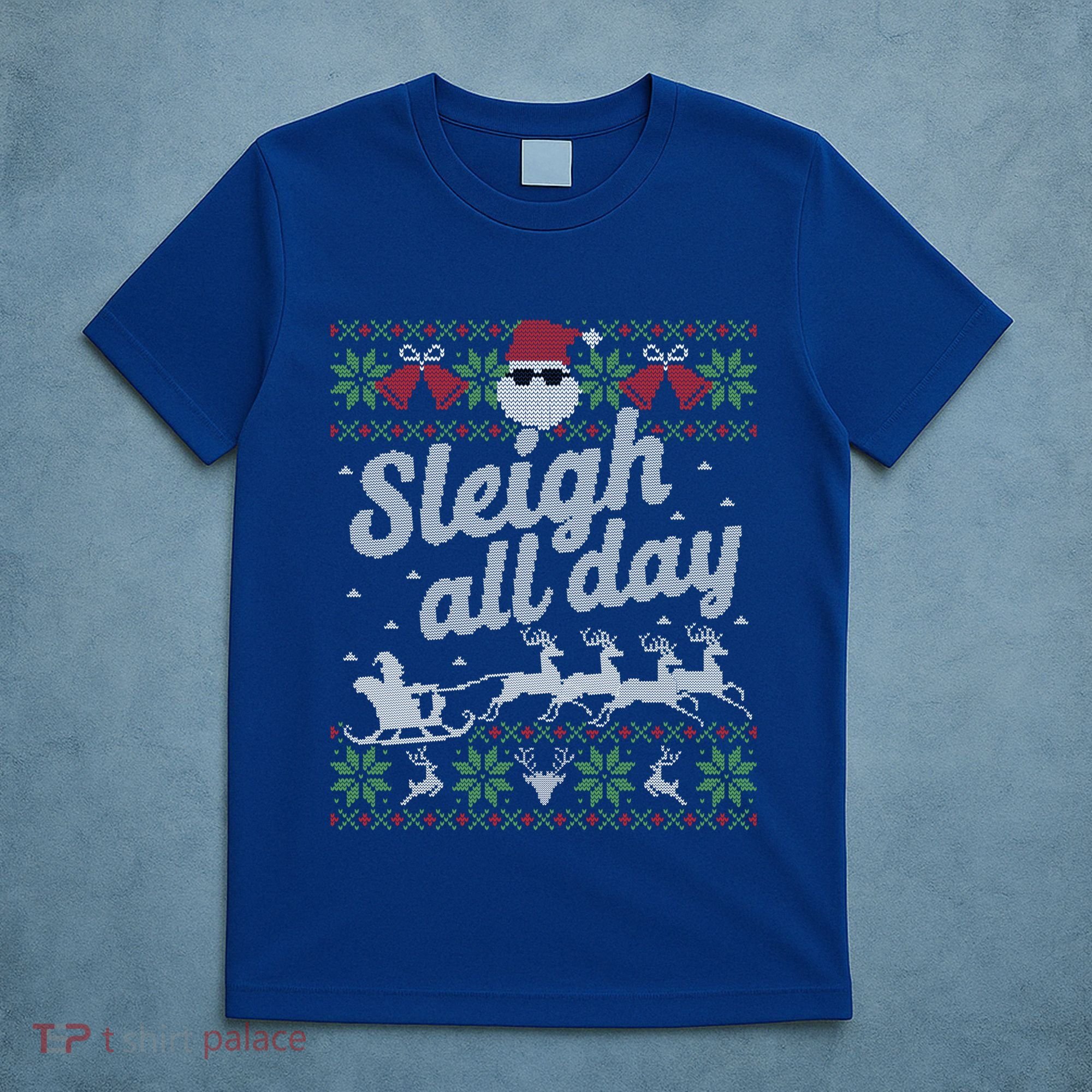 Ugly Christmas Santa Sleigh All Day Gift T-Shirt