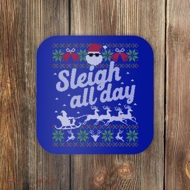 Ugly Christmas Santa Sleigh All Day Gift Coaster