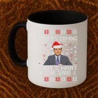 Ugly Christmas Sweater The Office Santa’s Coming That’s What She Said Coffee Mug thumb 2