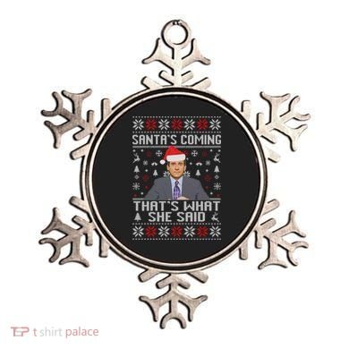 Ugly Christmas Sweater The Office Santa’s Coming That’s What She Said Ornament