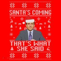 Ugly Christmas Sweater The Office Santa’s Coming That’s What She Said Santa Hat thumb 1