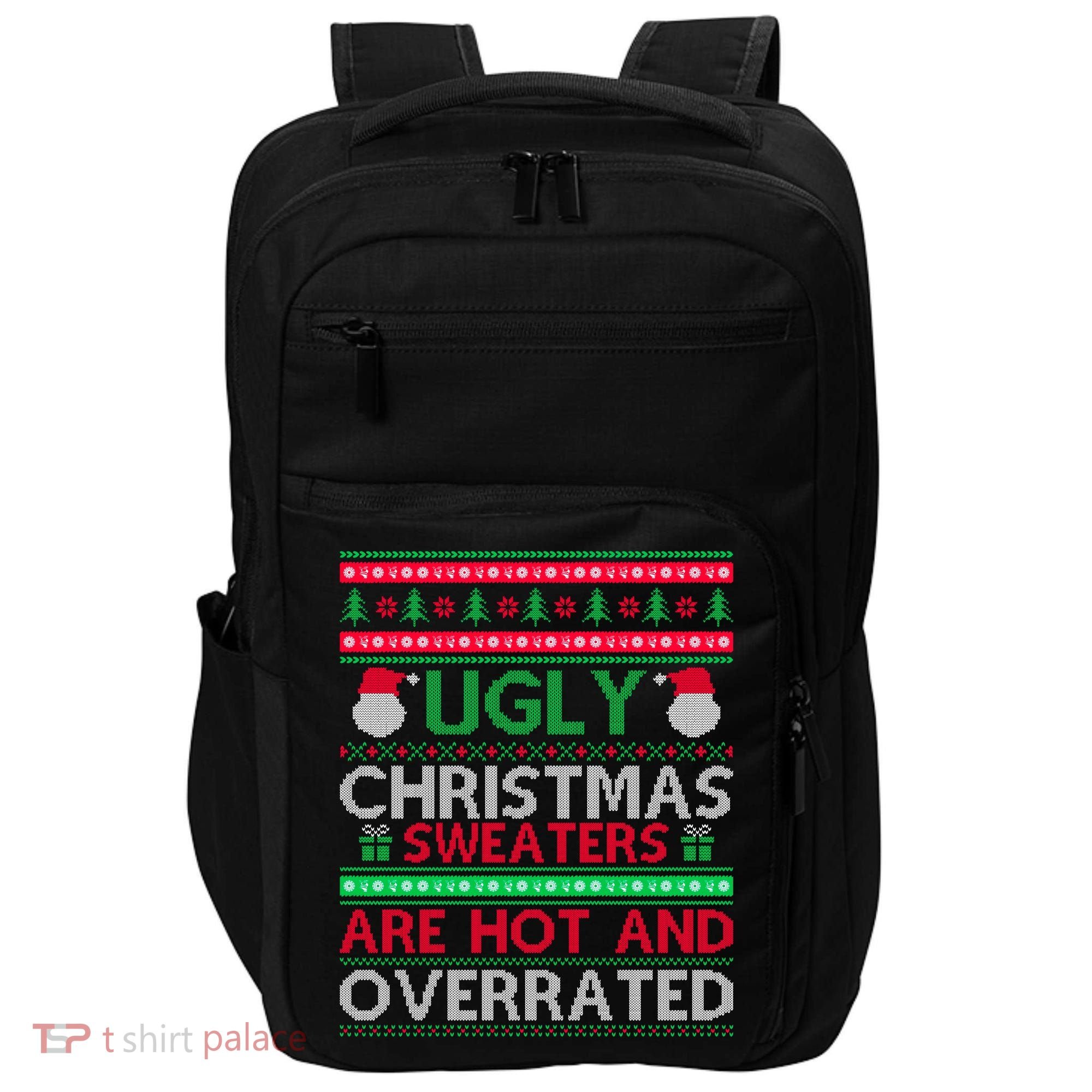 Ugly Christmas Sweaters Are Hot And Overrated Impact Tech Backpack
