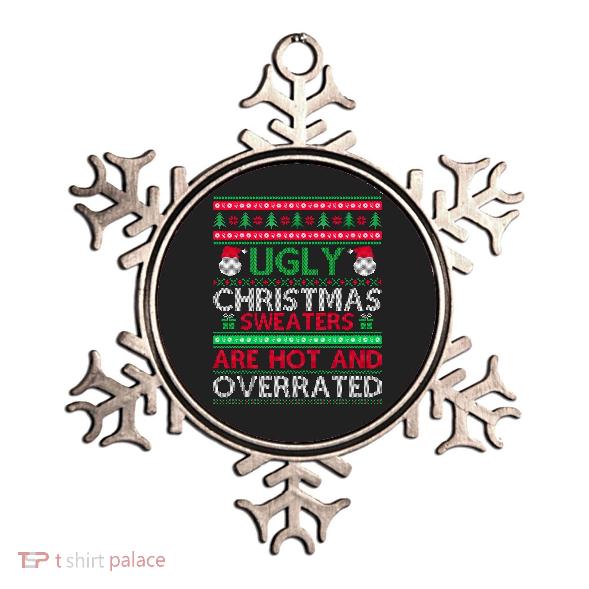 Ugly Christmas Sweaters Are Hot And Overrated Ornament