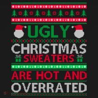 Ugly Christmas Sweaters Are Hot And Overrated Ornament thumb 1