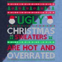 Ugly Christmas Sweaters Are Hot And Overrated Raglan Baseball Sleeve Shirt thumb 2