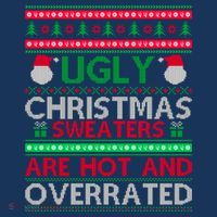 Ugly Christmas Sweaters Are Hot And Overrated Coaster thumb 2