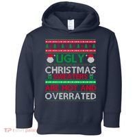 Ugly Christmas Sweaters Are Hot And Overrated Toddler Hoodie thumb 0