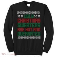 Ugly Christmas Sweaters Are Hot And Overrated Sweatshirt thumb 0