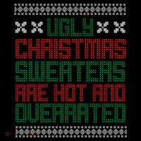 Ugly Christmas Sweaters Are Hot And Overrated Women's Hoodie thumb 2