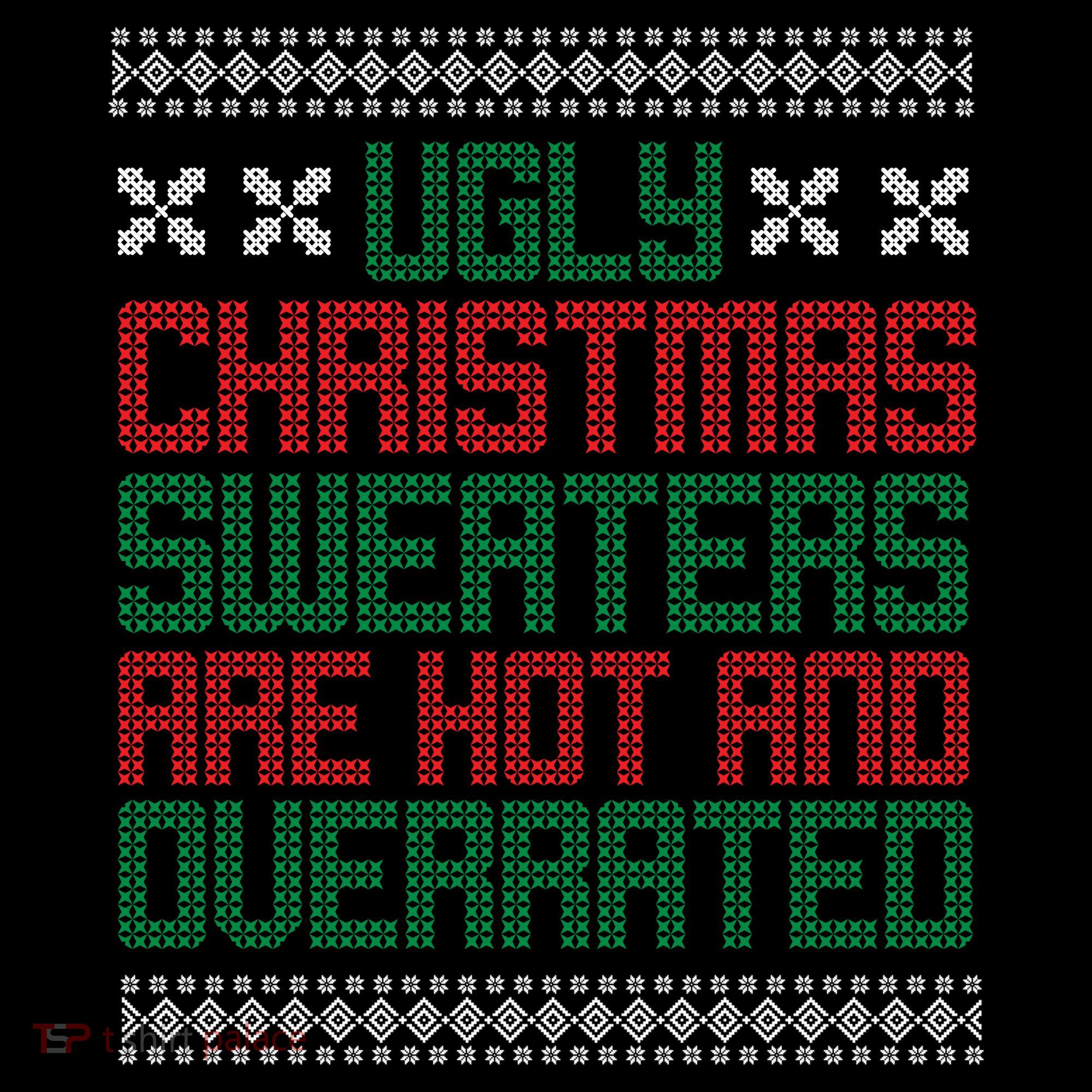 Ugly Christmas Sweaters Are Hot And Overrated Women's Tank Top