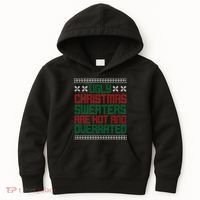 Ugly Christmas Sweaters Are Hot And Overrated Kids Hoodie thumb 0