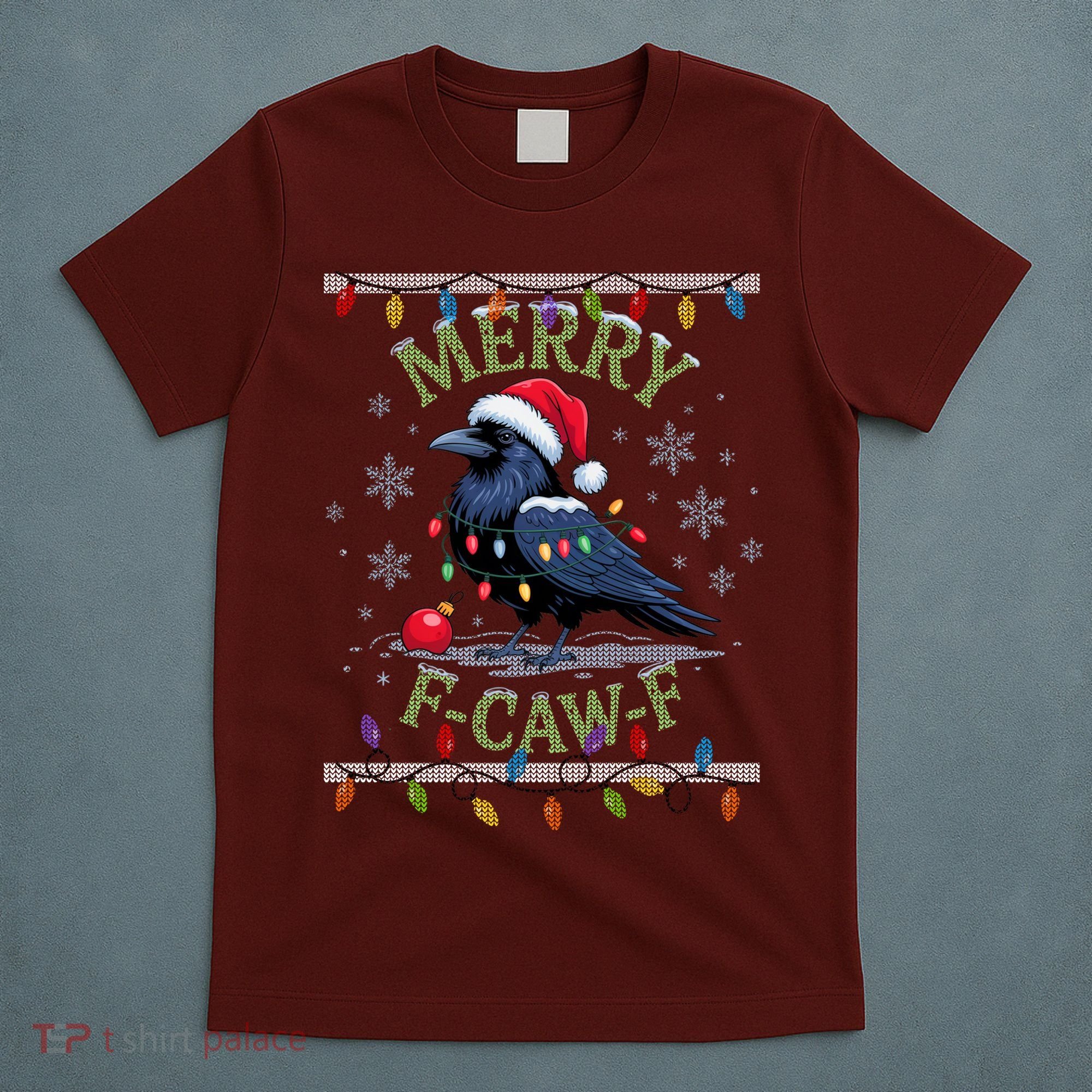 Ugly Christmas Sweater Merry F CAW F Crow T-Shirt