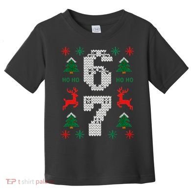 Ugly Christmas Sweater 67 Funny Xmas Meme Toddler T-Shirt