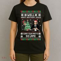 Ugly Christmas Sweater The Office Happy Birthday Jesus Sorry Your Party T-Shirt thumb 4
