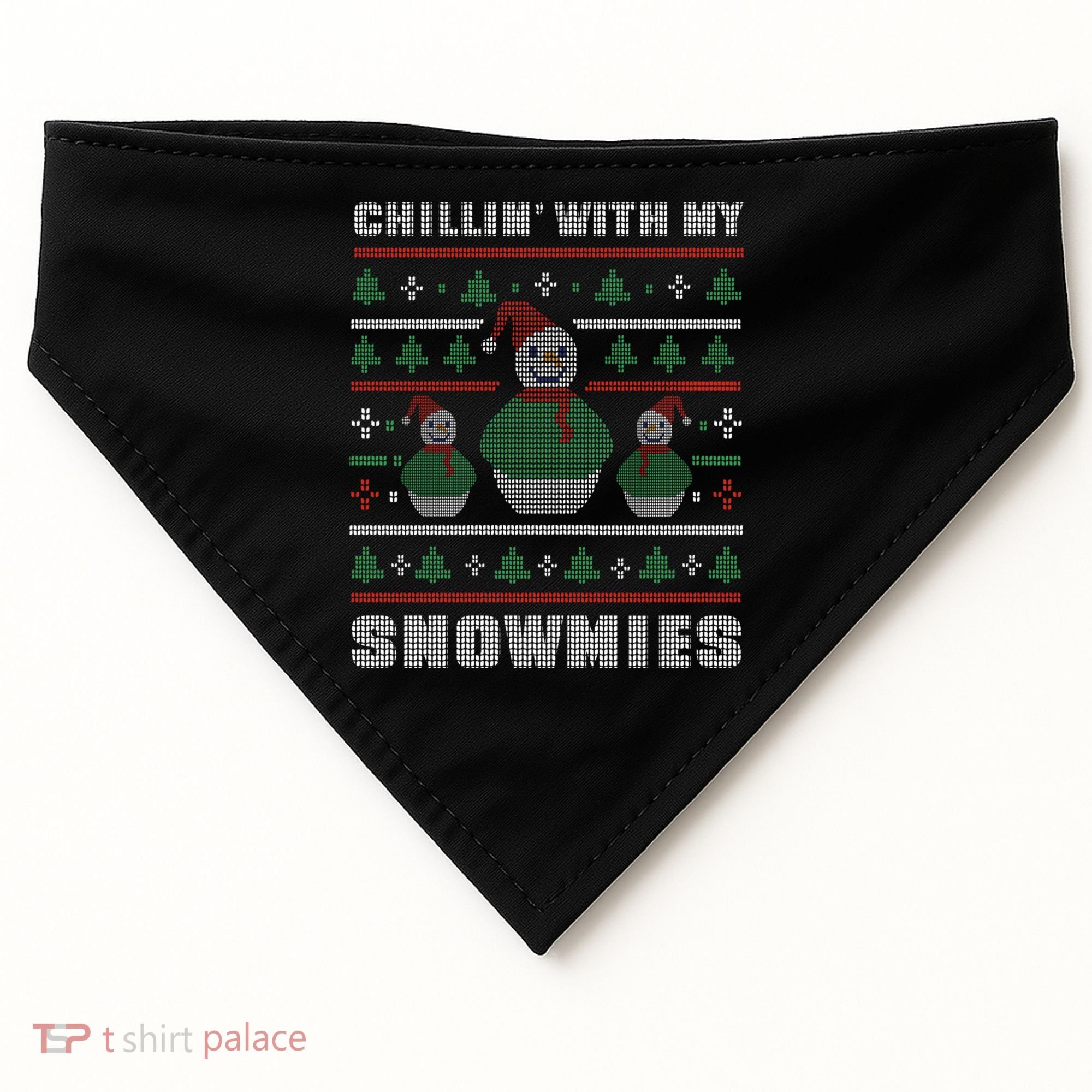 Ugly Christmas Sweater Alternative Chillin With My Snowmies Meaningful Gift USA-Made Doggie Bandana