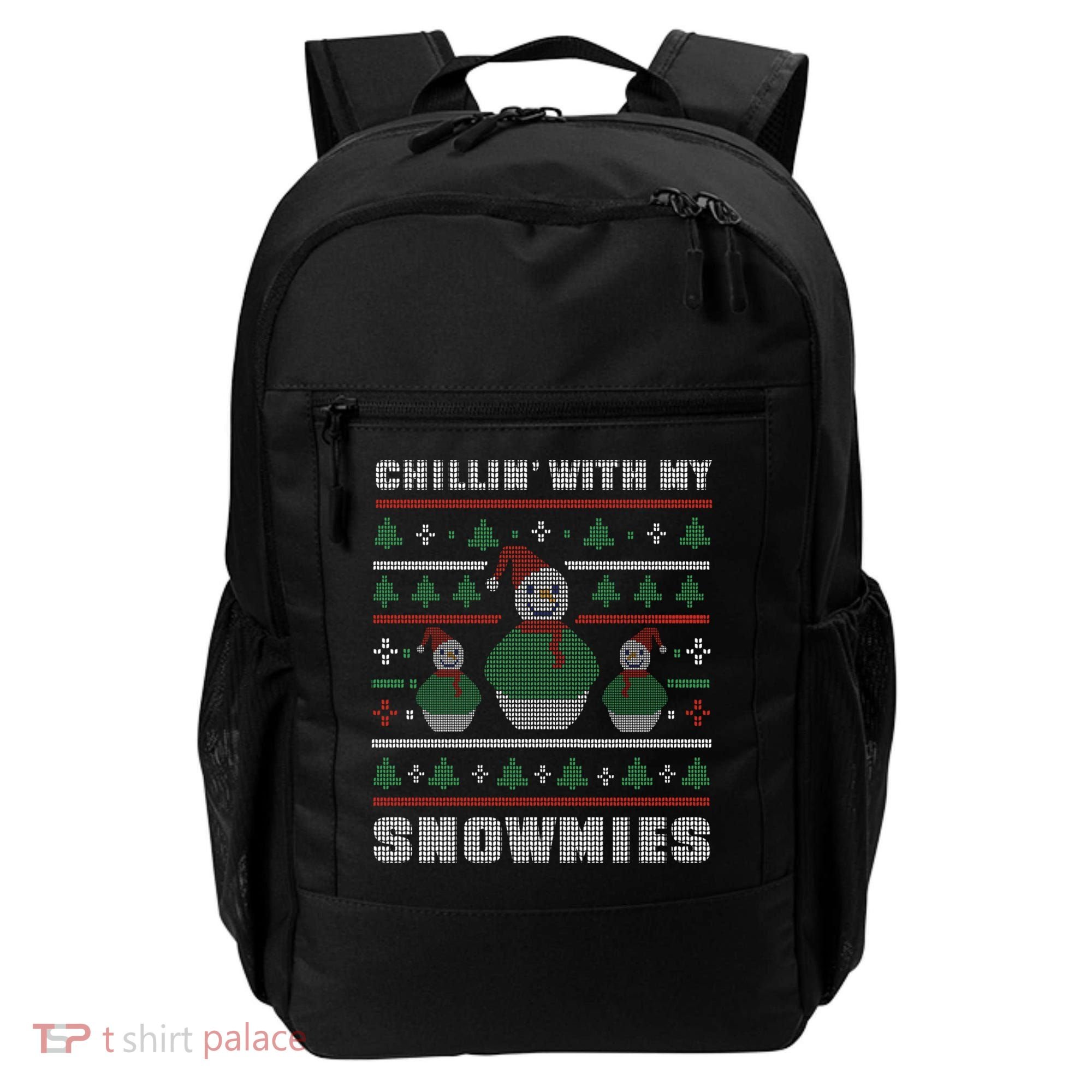 Ugly Christmas Sweater Alternative Chillin With My Snowmies Meaningful Gift Backpack
