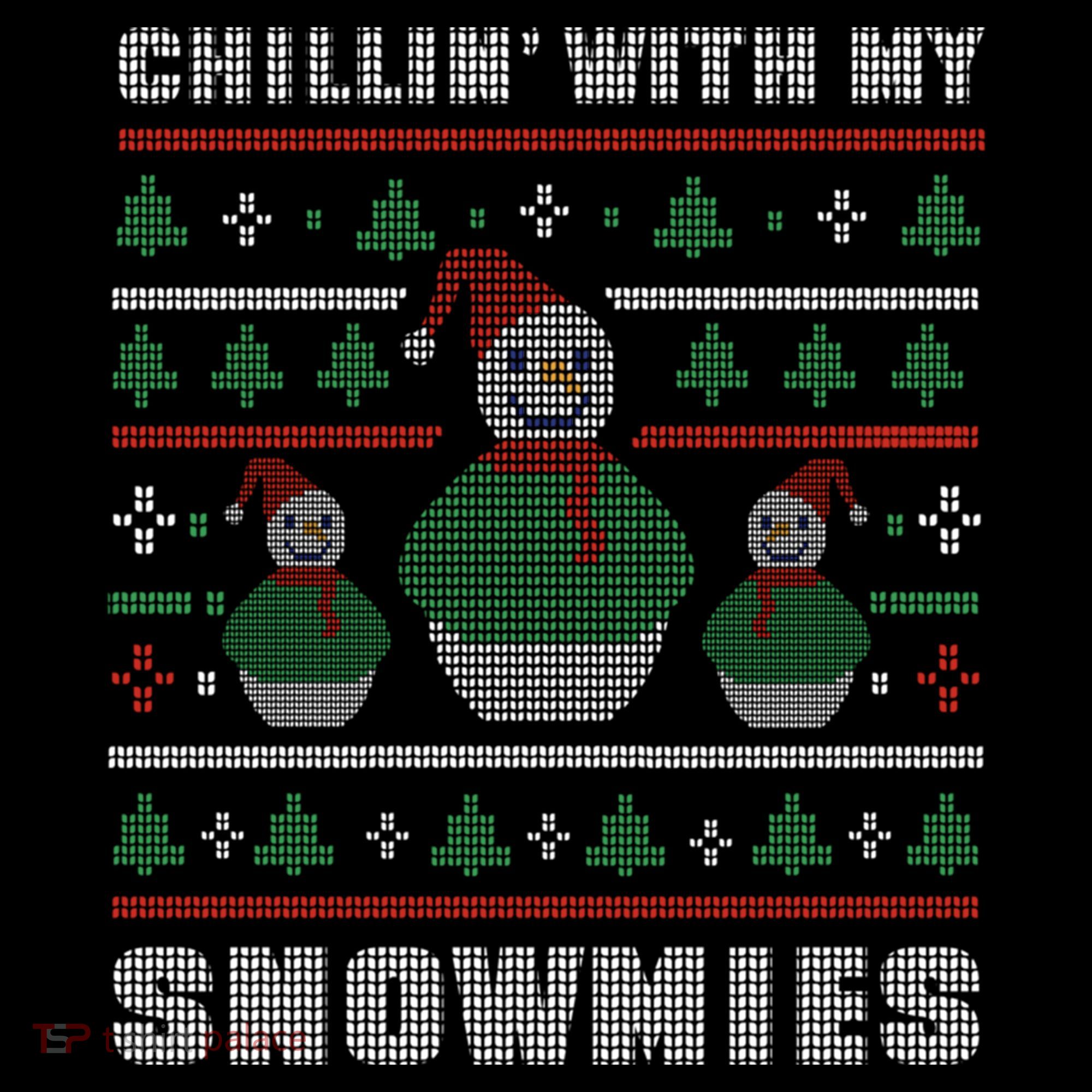 Ugly Christmas Sweater Alternative Chillin With My Snowmies Meaningful Gift Coffee Mug