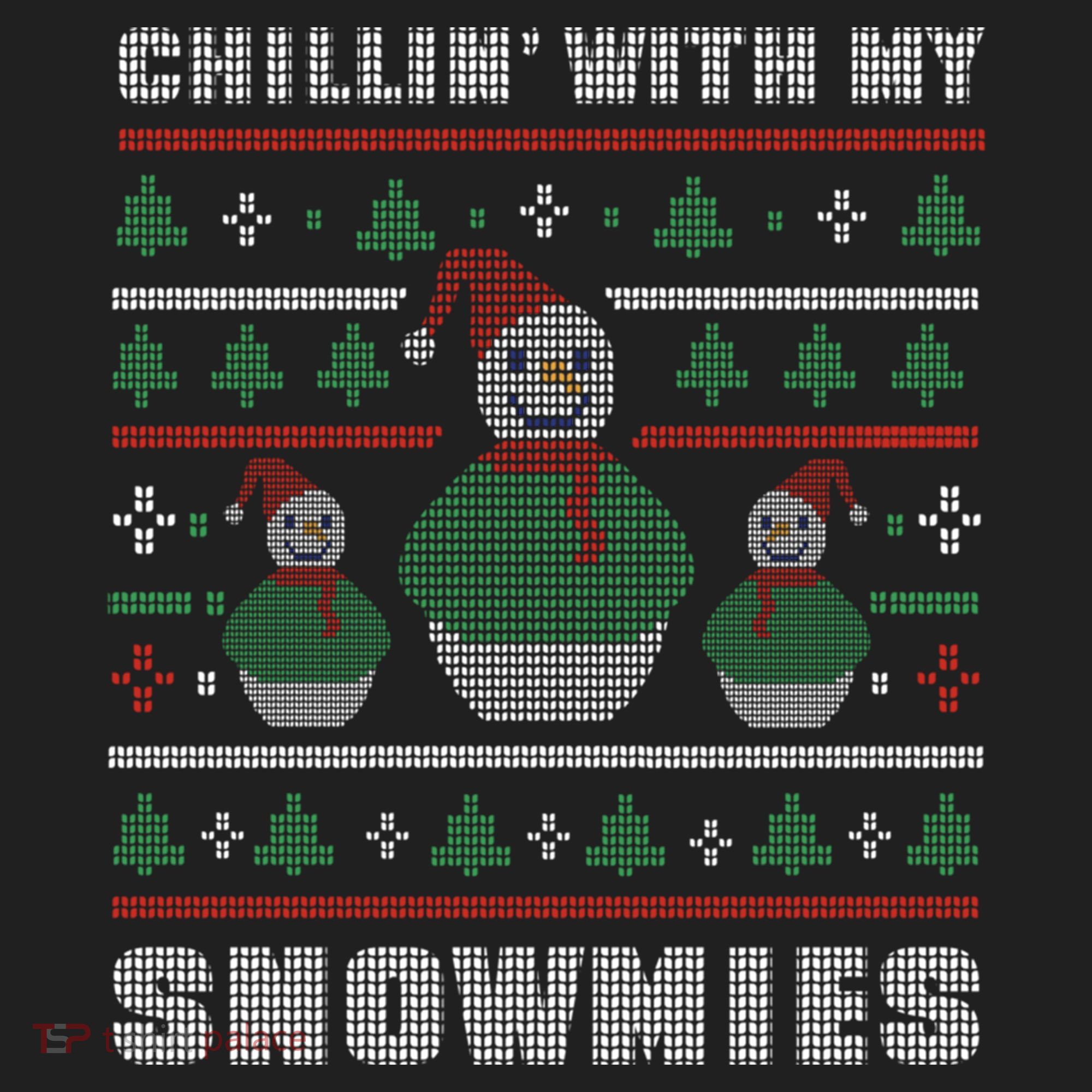Ugly Christmas Sweater Alternative Chillin With My Snowmies Meaningful Gift Beanie