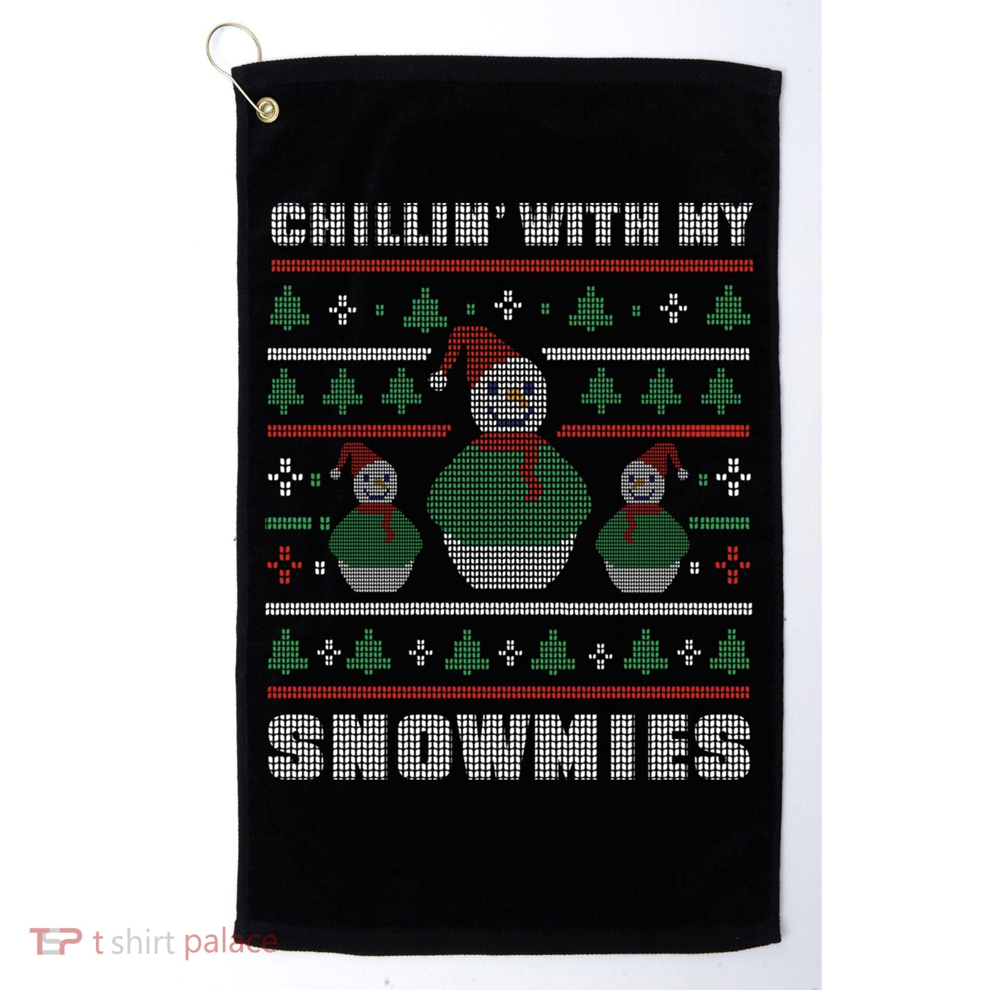 Ugly Christmas Sweater Alternative Chillin With My Snowmies Meaningful Gift Golf Towel
