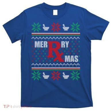 Ugly Christmas Sweater Pharmacy Tech Merry Xmas Pharmacist Gift T-Shirt