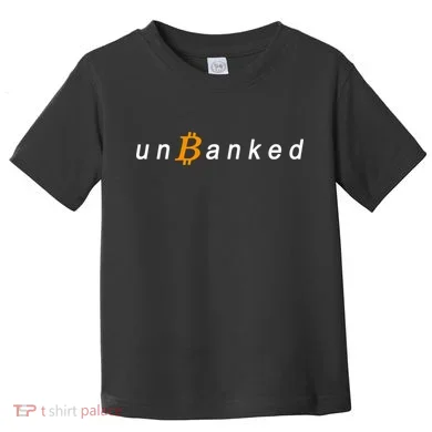 Unbanked Crypto Toddler T-Shirt