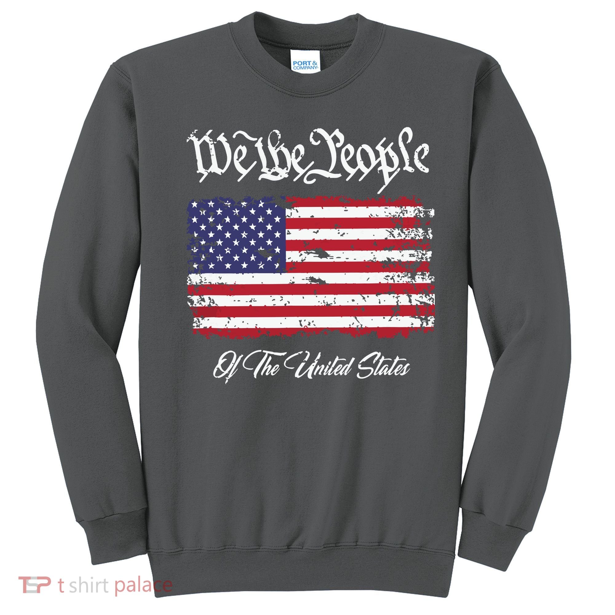 US Constitution We The People With Distressed Flag Sweatshirt