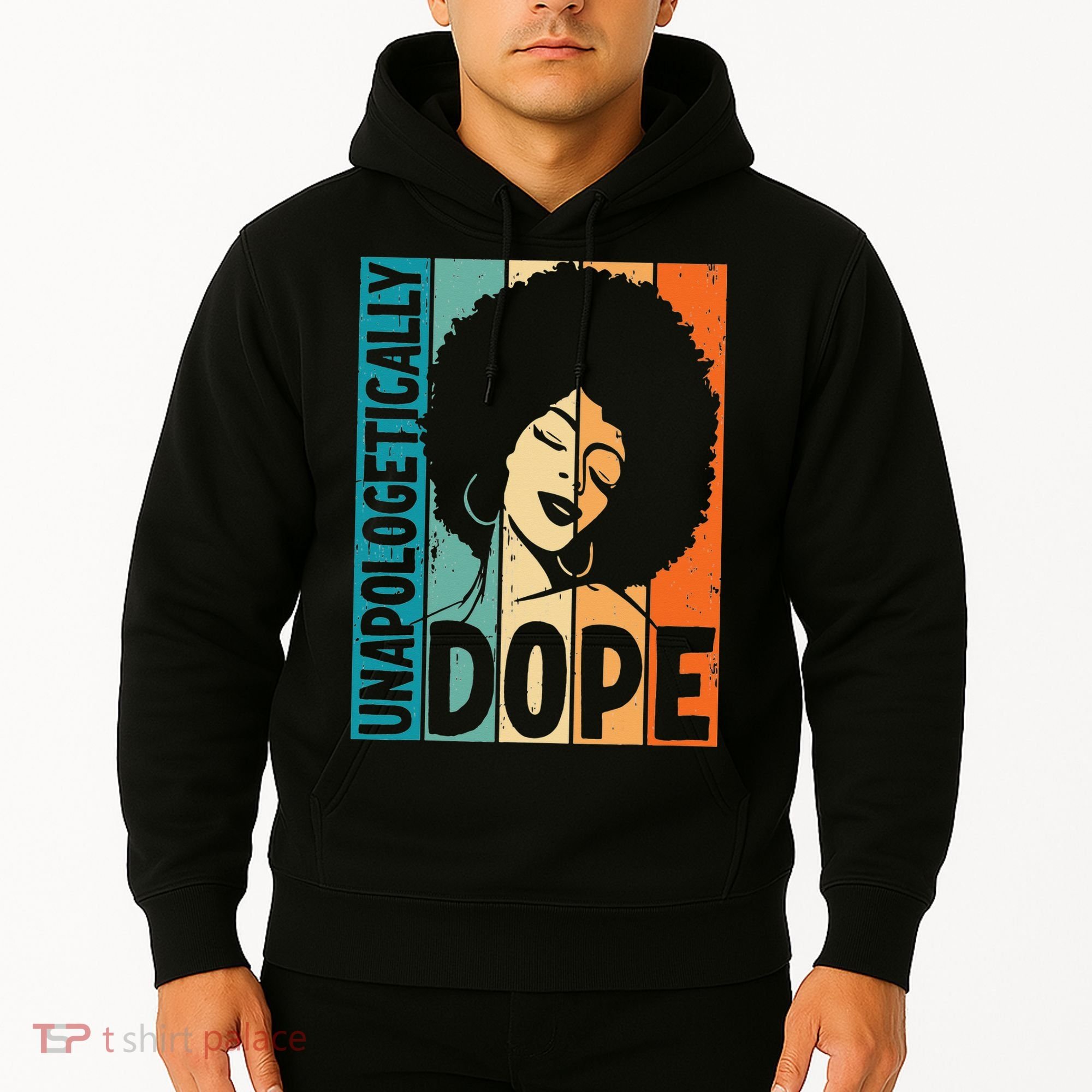 Unapologetically Dope Afro African  American Black  Hoodie