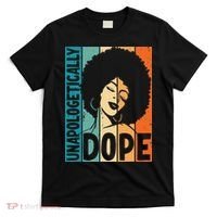 Unapologetically Dope Afro African  American Black  T-Shirt thumb 0
