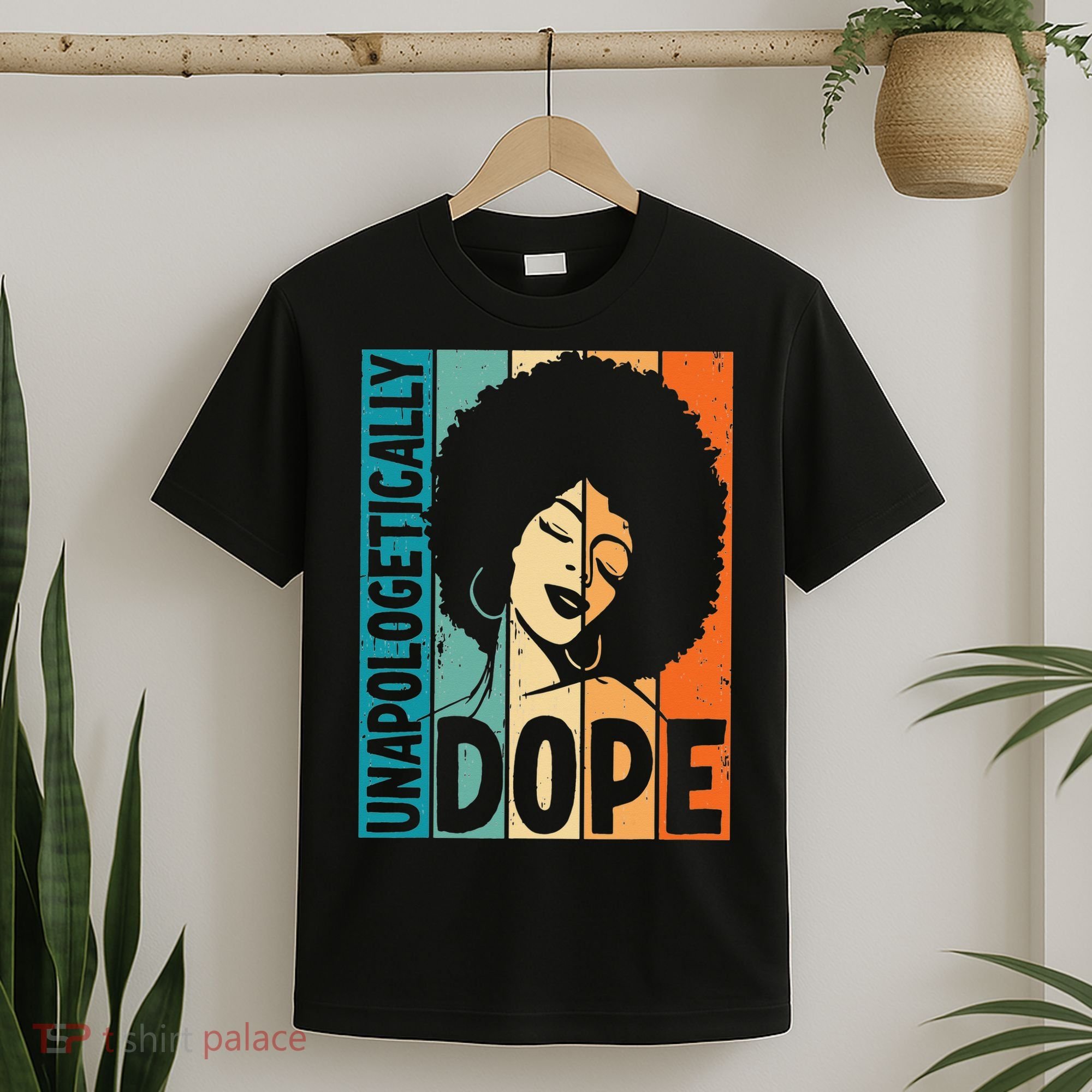 Unapologetically Dope Afro African  American Black  T-Shirt